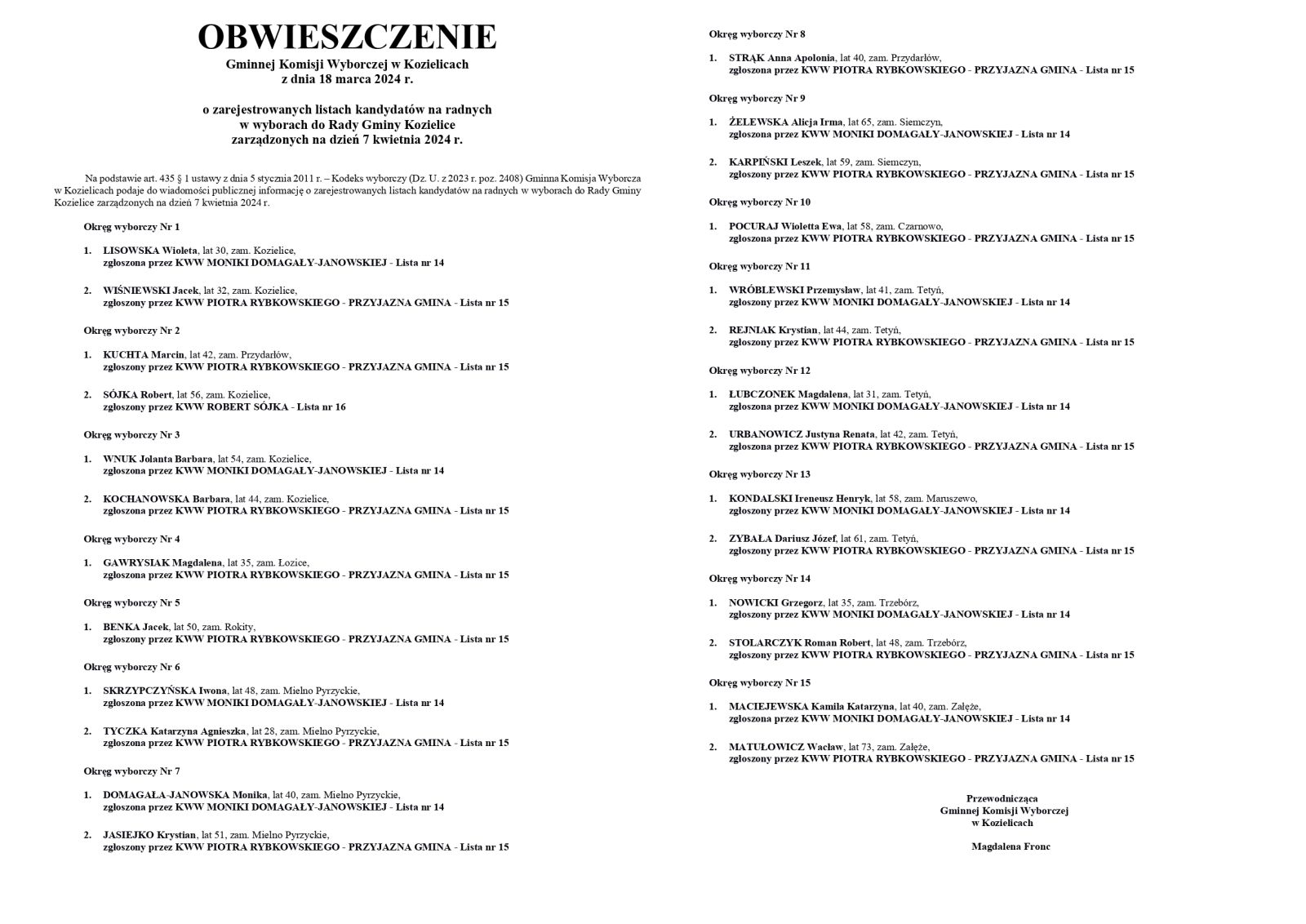 Zdjęcie: OBWIESZCZENIE Gminnej Komisji Wyborczej w Kozielicach z dnia 18 marca 2024 r. o zarejestrowanych listach kandydatów na radnych w wyborach do Rady Gminy Kozielice zarządzonych na dzień 7 kwietnia 2024 r.