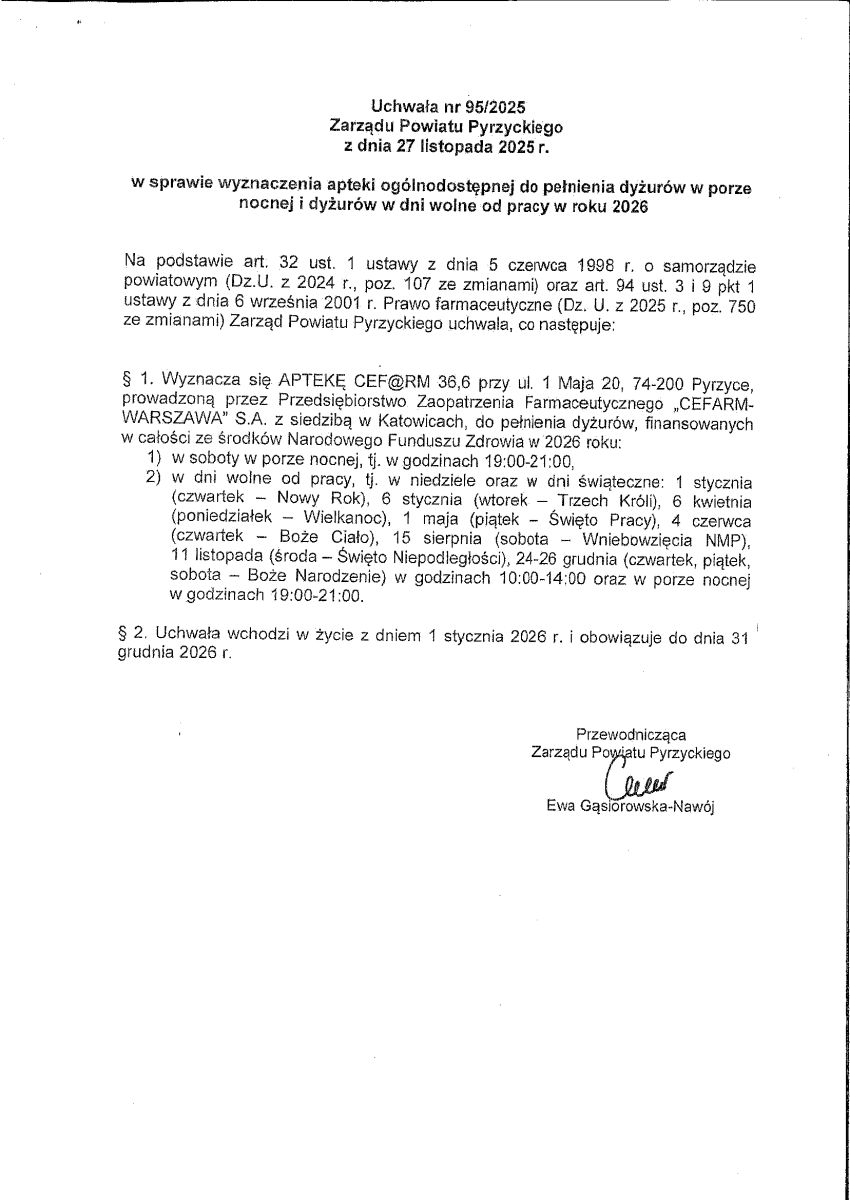 Zdjęcie: Uchwała nr 95/2025 Zarządu Powiatu Pyrzyckiego z dnia 27 listopada 2025 r. w sprawie wyznaczenia aptek ogólnodostępnych do pełnienia dyżurów w porze nocnej i dyżurów w dni wolne od pracy , która będzie obowiązywała w okresie od 1 stycznia 2026 r. do 31 grudnia 2026 r. na terenie Powiatu Pyrzyckiego.