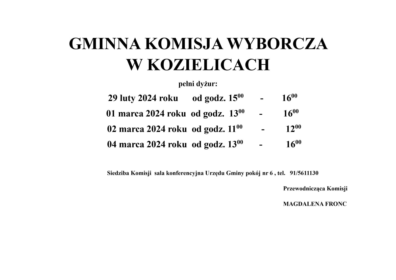 Zdjęcie: DYŻURY GMINNEJ KOMISJI WYBORCZEJ W KOZIELICACH