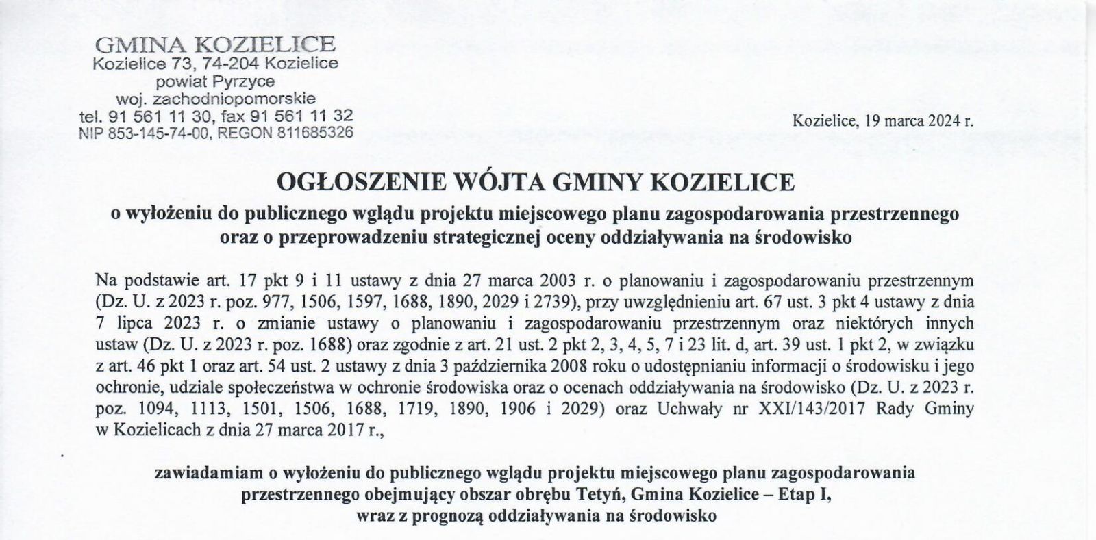 Zdjęcie: OGŁOSZENIE Wójta Gminy Kozielice o wyłozeniu do publicznego wglądu projektu miejscowego planu zagospodarowania przestrzennego oraz o przeprowadzeniu strategicznej oceny oddziaływania na środowisko